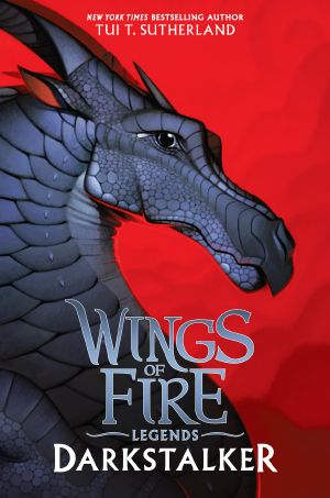 [Wings of Fire: Legends 01] • Darkstalker